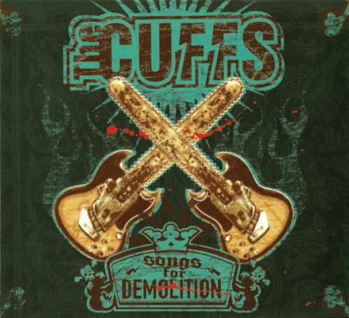 The Cuffs : Songs For Demolition